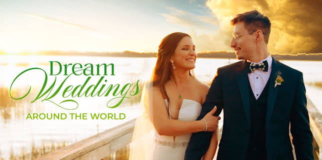 Dream Weddings: Around the World