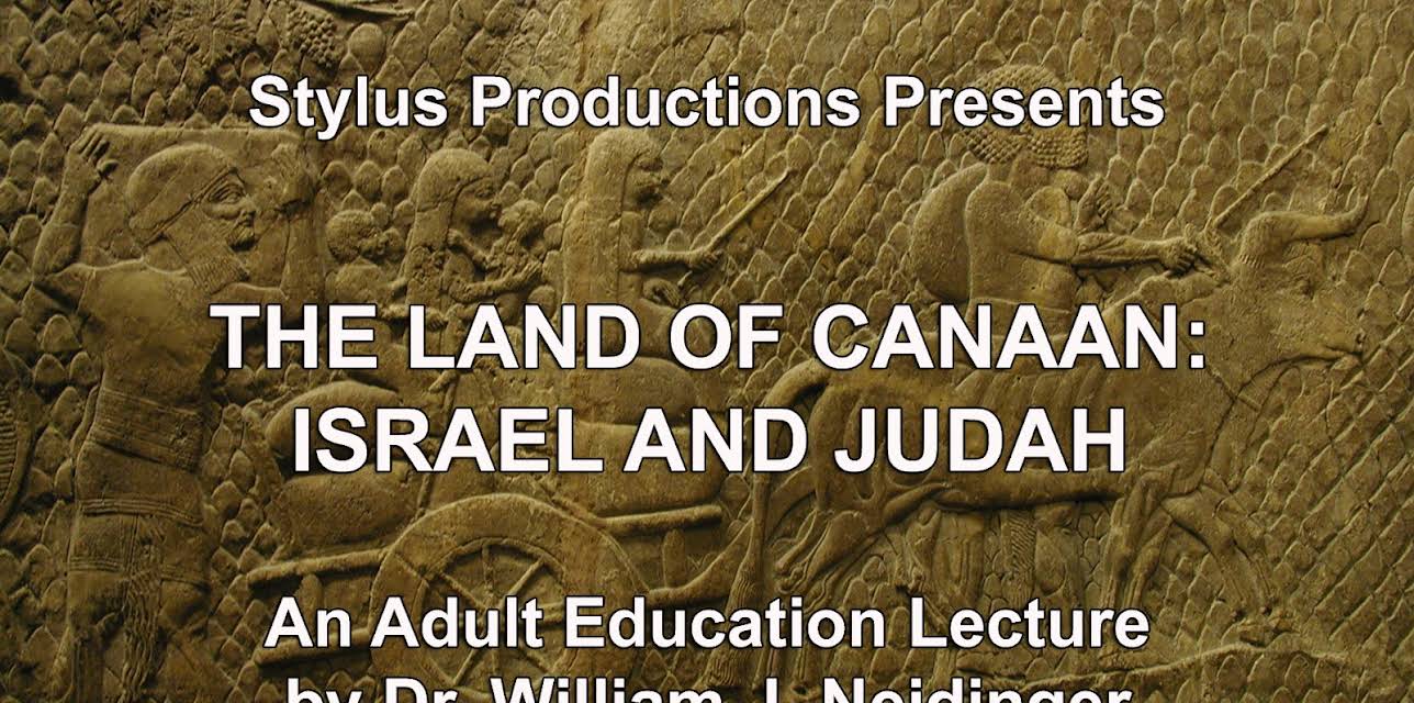 The Land of Canaan: Israel and Judah