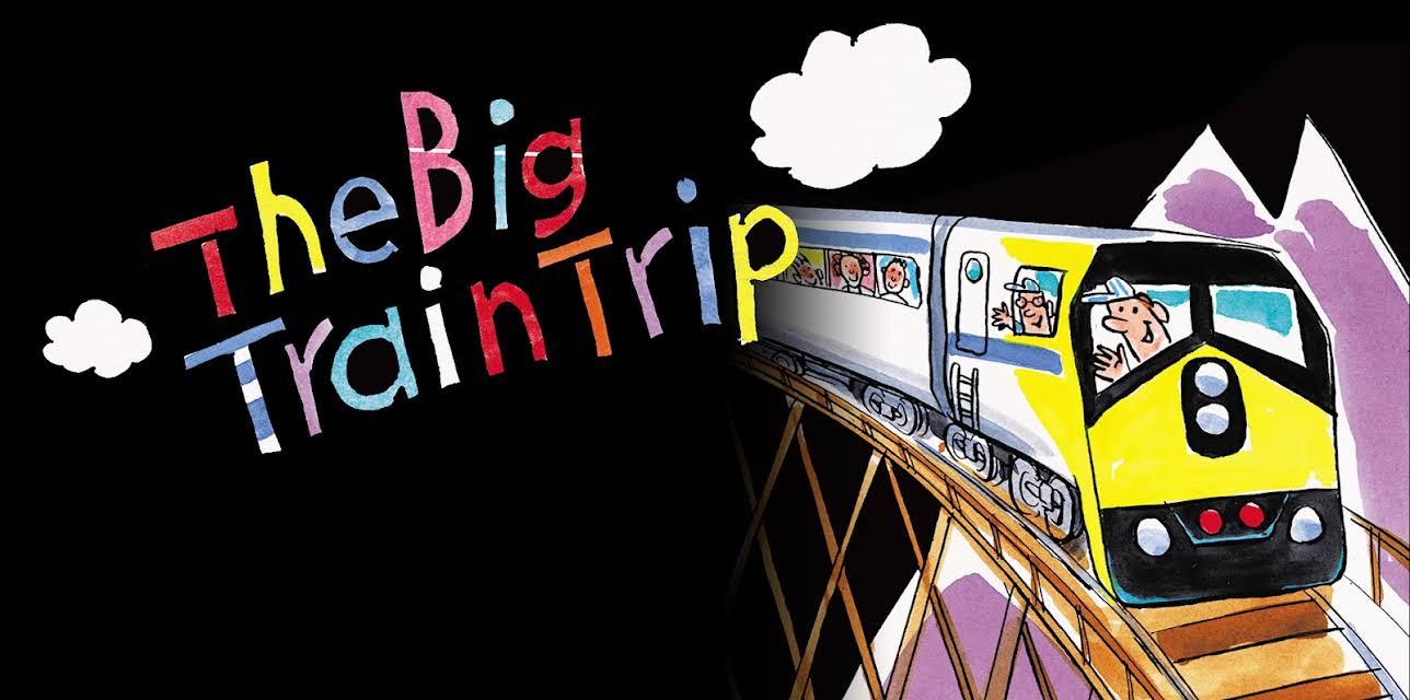 The BIG Train Trip