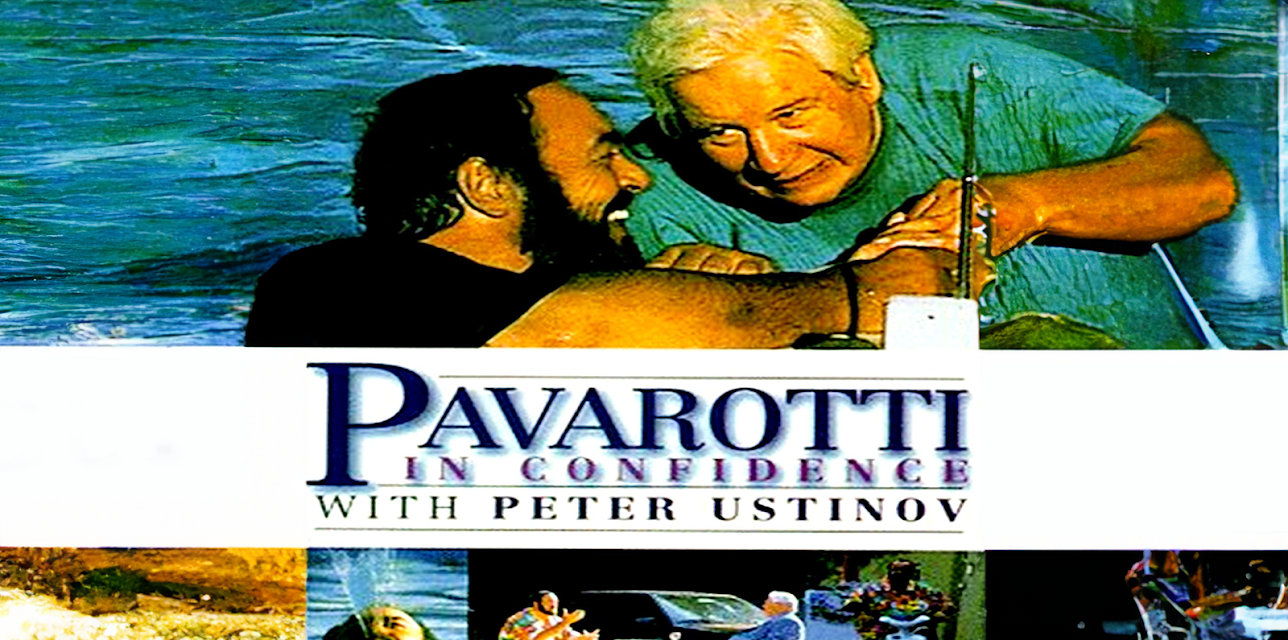Luciano Pavarotti - In Confidence with Peter Ustinov (1990)