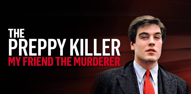 Preppy Killer: My Friend The Murderer (2026)