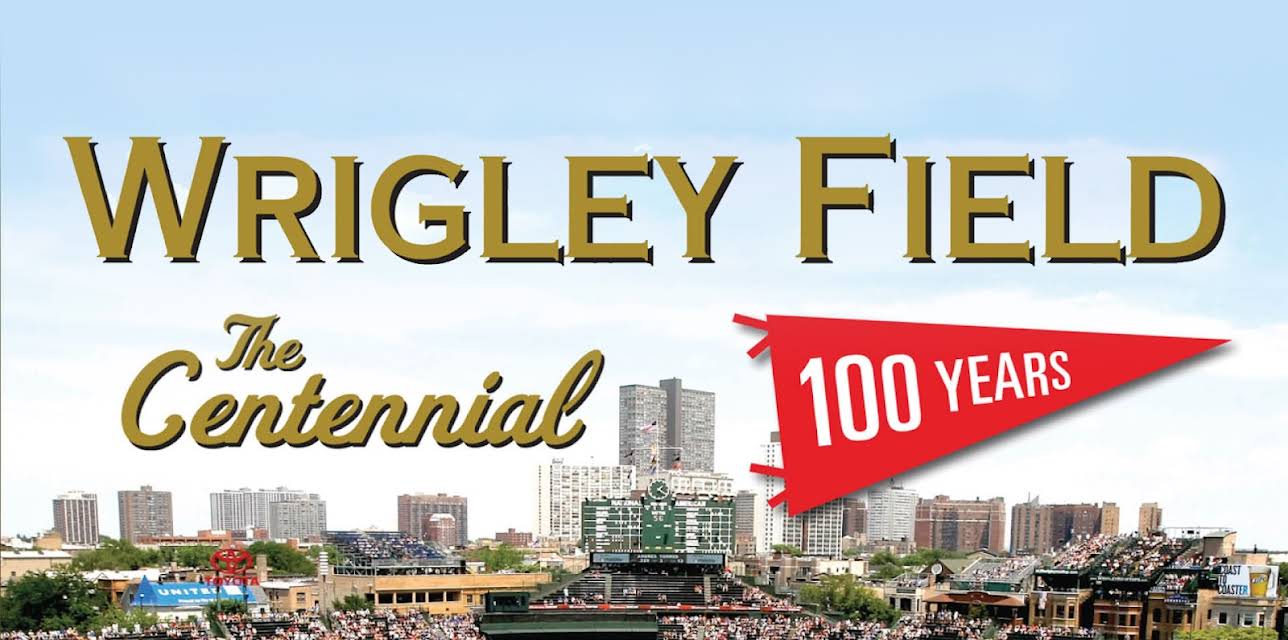 Wrigley Field: The Centennial (2014)