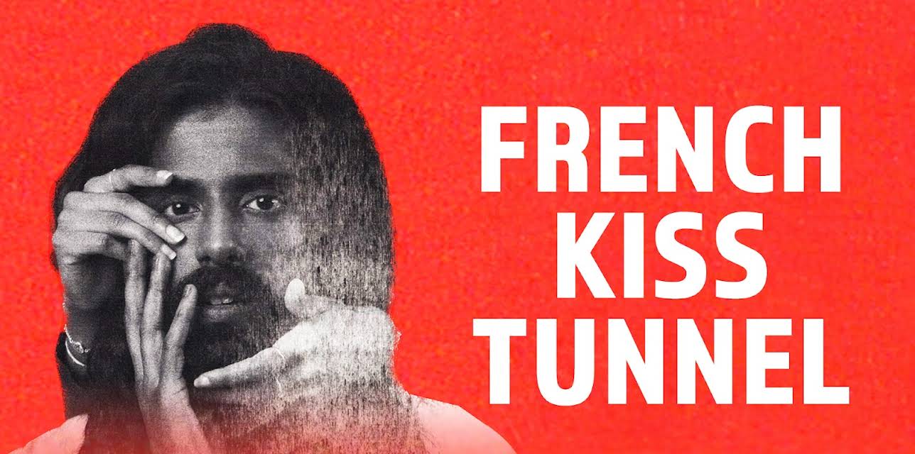 French Kiss Tunnel (2024)