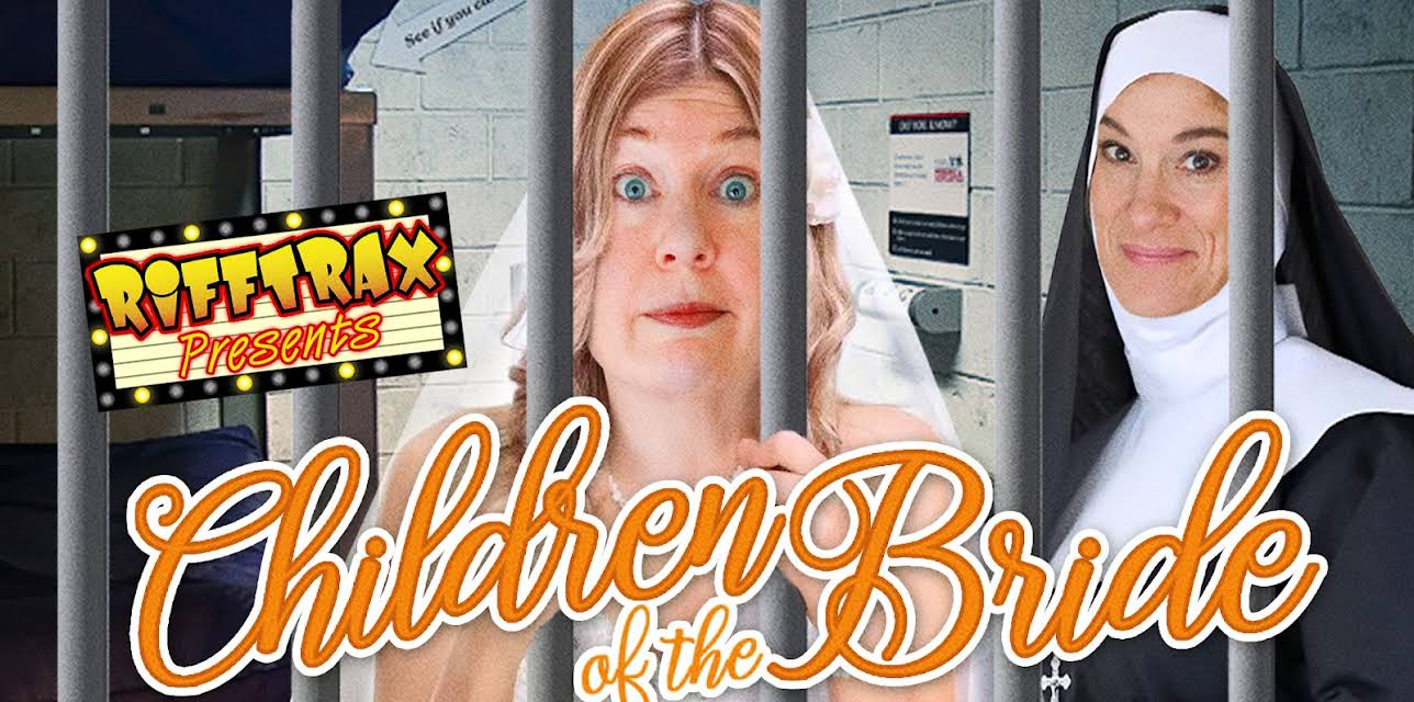RiffTrax Presents: Children of the Bride (2022)