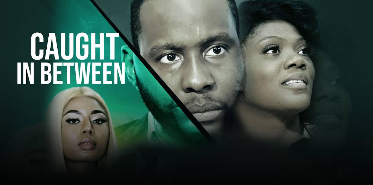 Caught in Between (2019)