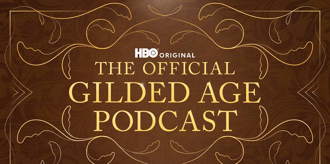 The Gilded Age Podcast, Season 1