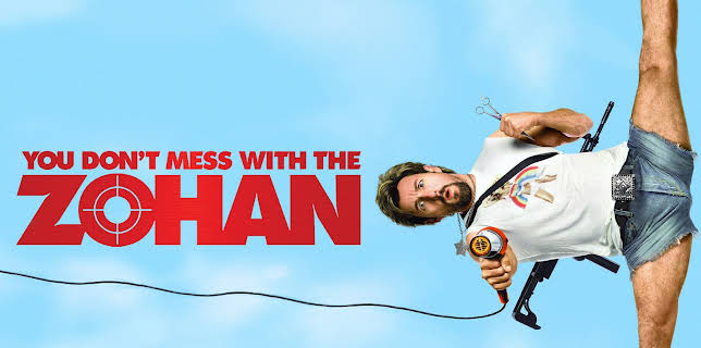 You Don't Mess with the Zohan (2008)