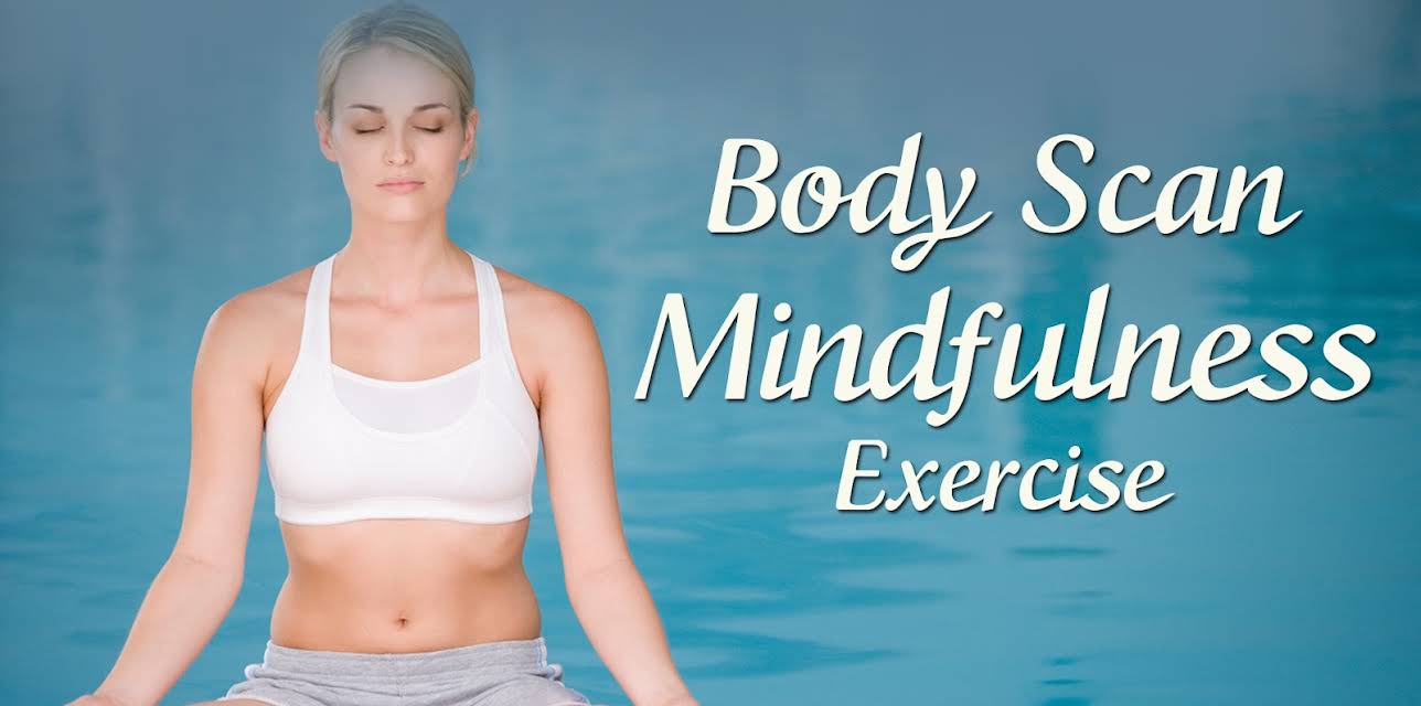 Body Scan Exercise for Mindfulness