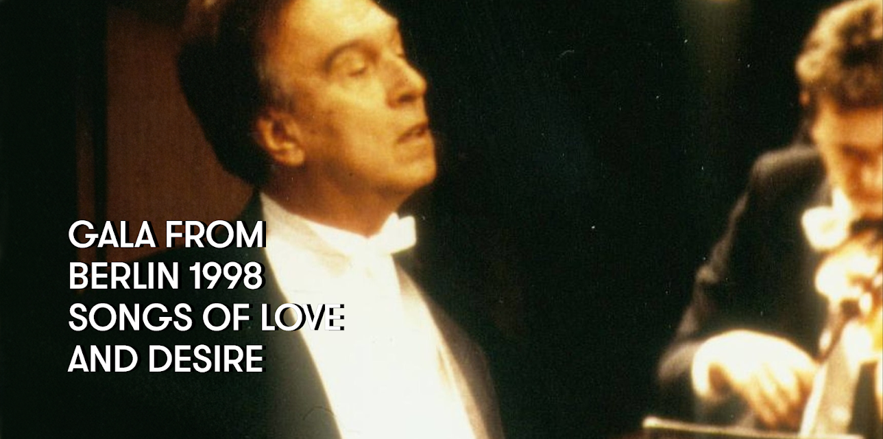 Gala from Berlin 1998 - Songs of Love and Desire (1998)