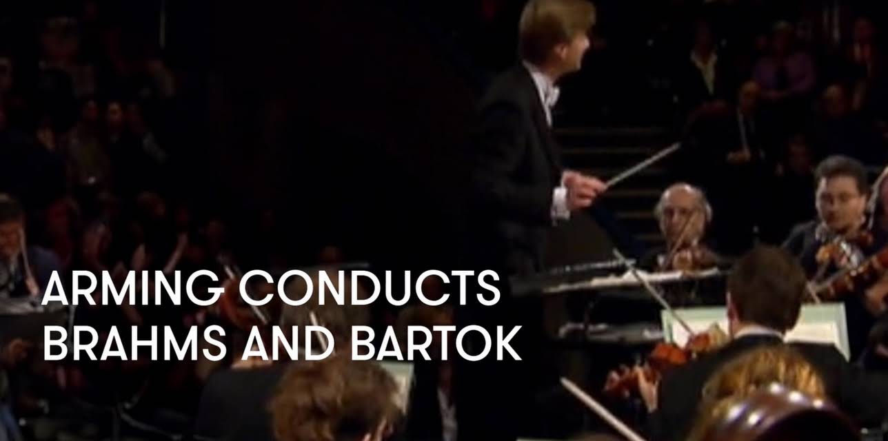 Arming conducts Brahms and Bartok (2008)