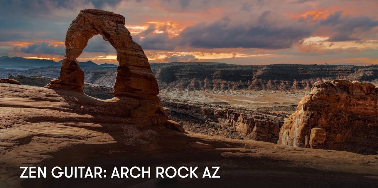 Zen Guitar: Arch Rock AZ (2023)