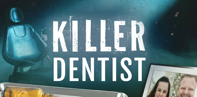 Killer Dentist Season 1