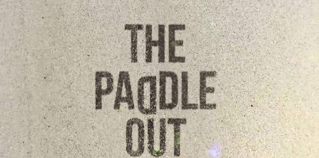 The Paddle Out
