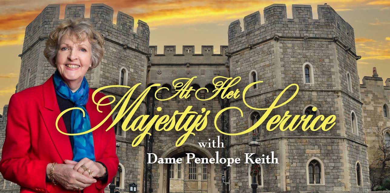 At Her Majesty's Service with Penelope Keith