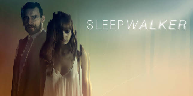 Sleepwalker (2017)