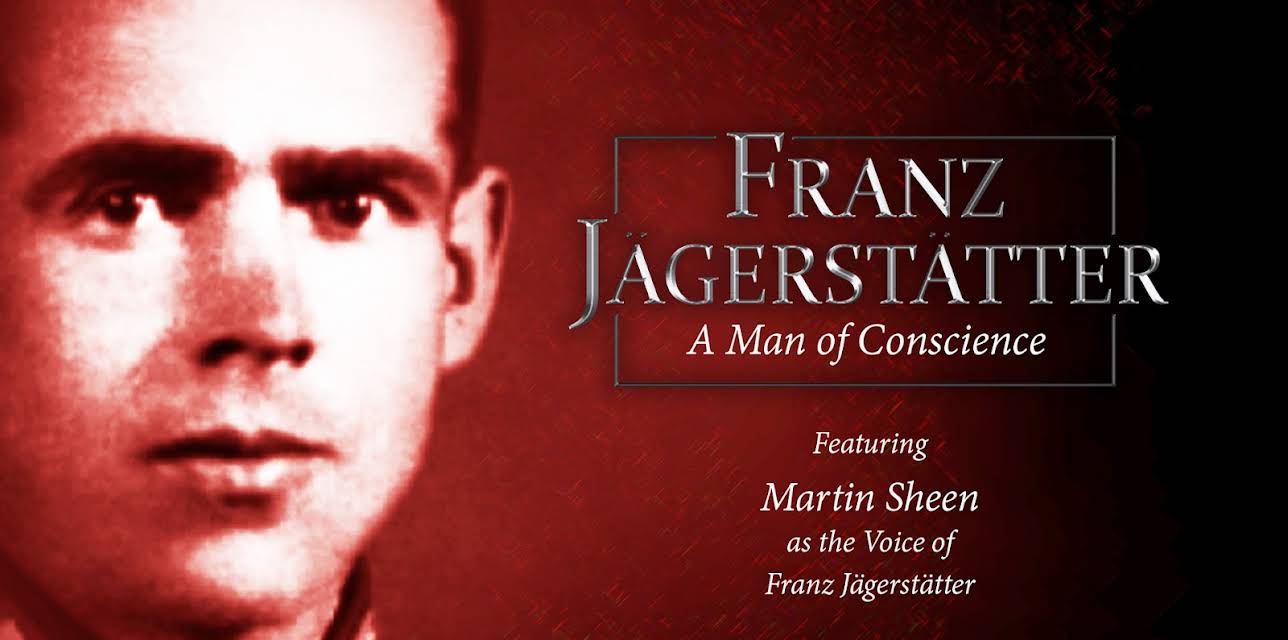Franz Jagerstatter: A Man of Conscience (2009)