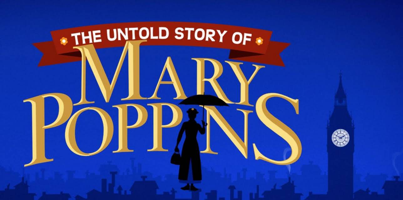 The Untold Story of Mary Poppins: A Special Edition of 20/20