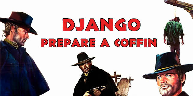 Django, Prepare a Coffin (1968)
