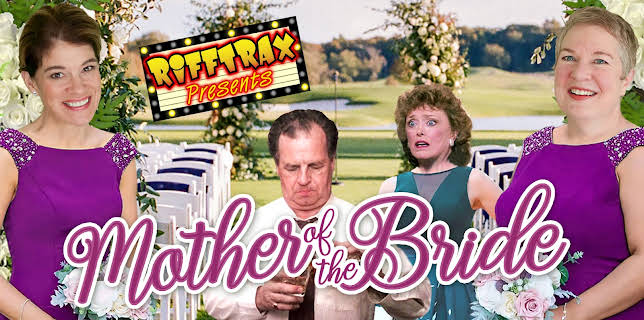 RiffTrax Presents: Mother of the Bride (2021)