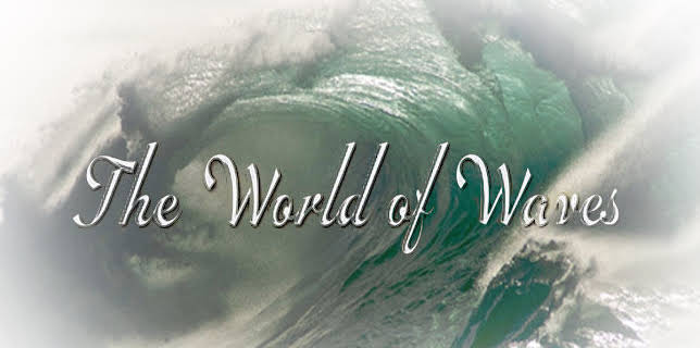 The World of Waves (2013)