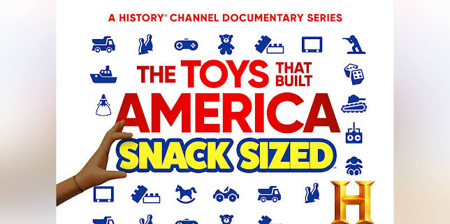 The Toys That Built America: Snack Sized Season 1