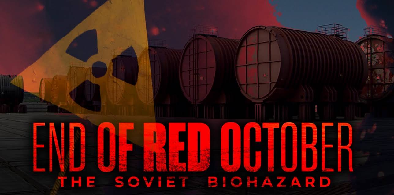 The End Of Red October The Soviet Biohazard (2023)