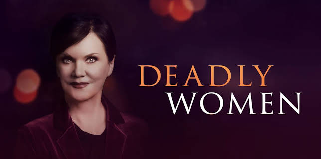 Deadly Women