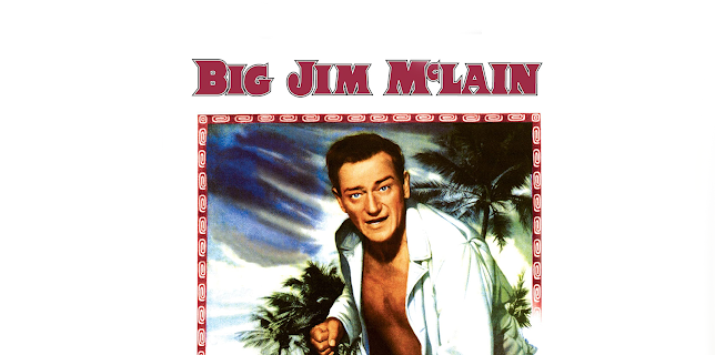Big Jim McLain (1952)