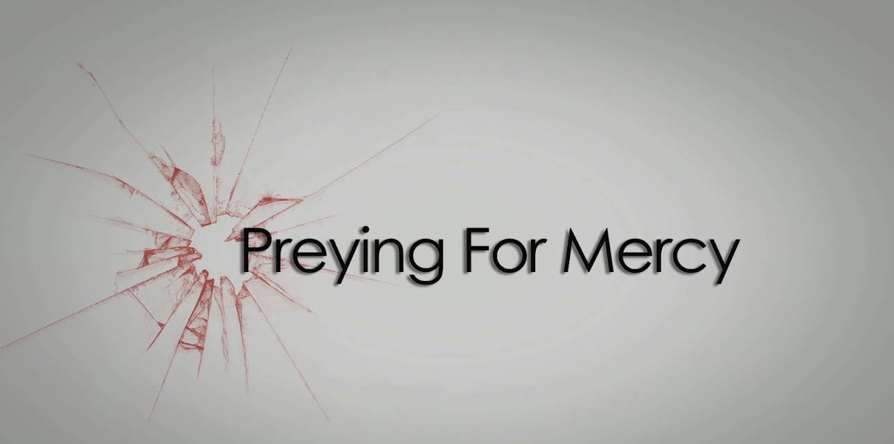 Preying for Mercy (2014)