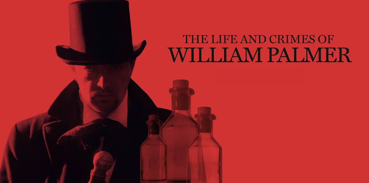 The Life and Crimes of William Palmer
