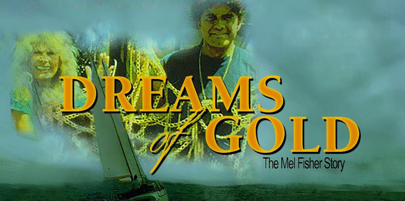 Dreams of Gold: The Mel Fisher Story (1986)