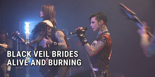 Black Veil Brides: Alive and Burning (2015)