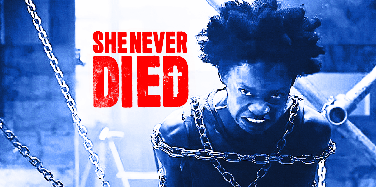 She Never Died (2020)