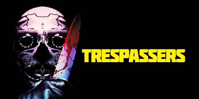 Trespassers (2019)