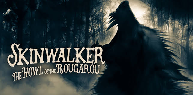 Skinwalker: The Howl of the Rougarou (2021)
