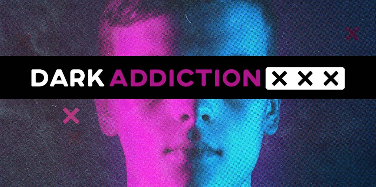 Dark Addiction (2024)