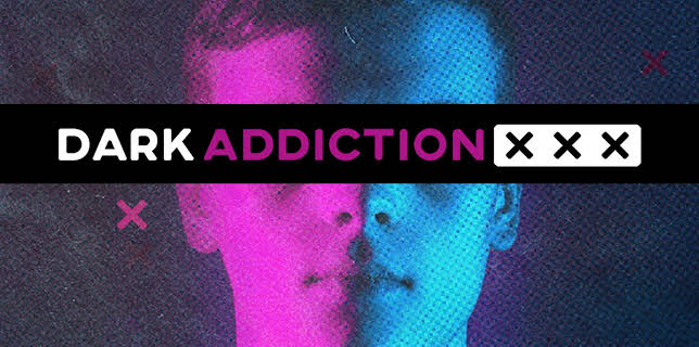 Dark Addiction (2024)