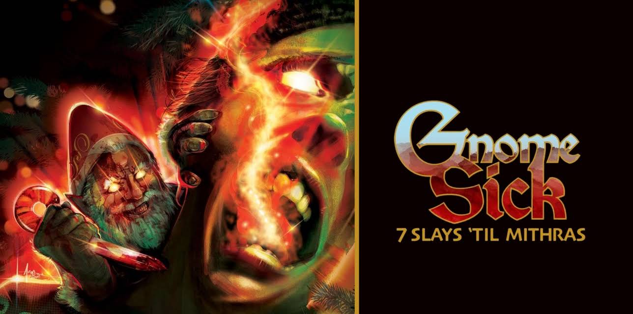 Gnome Sick: 7 Slays 'Til Mithras (2025)