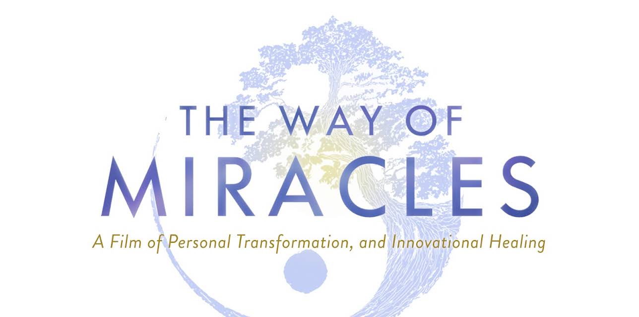The Way of Miracles (2021)