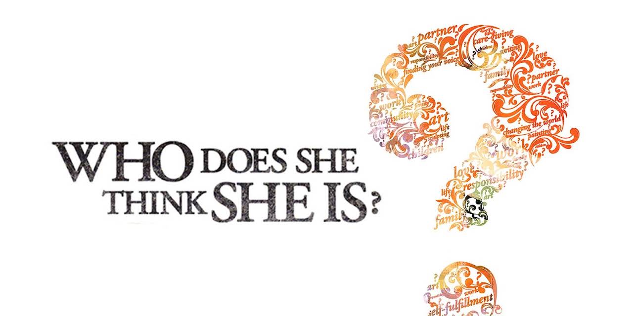 Who Does She Think She Is? (2008)