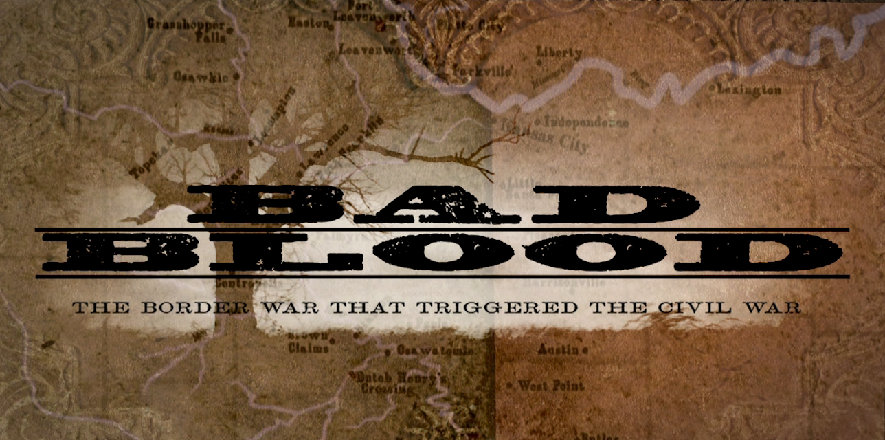 Bad Blood: The Border War that Triggered the Civil War (2007)