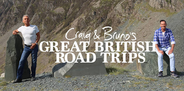 Craig and Bruno's Great British Road Trips