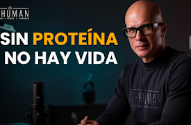 S-Human con Dr. Bayter season-1: Sin proteína no hay vida