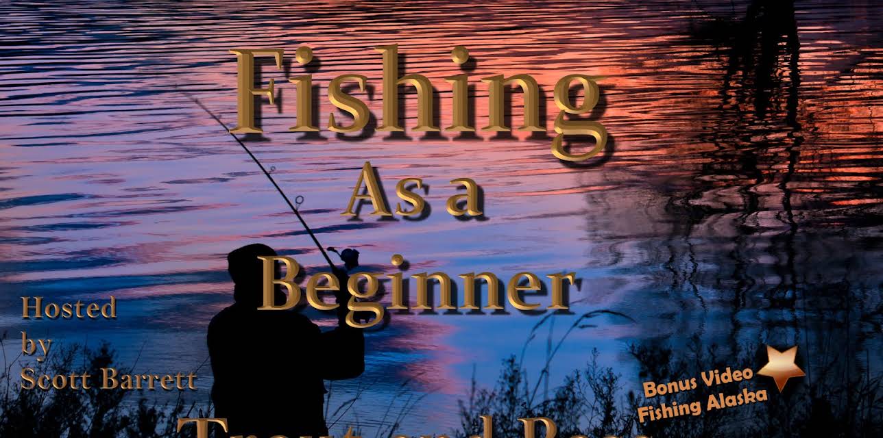 Fishing as a Beginner (2017)