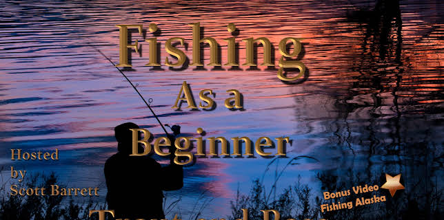 Fishing as a Beginner (2017)