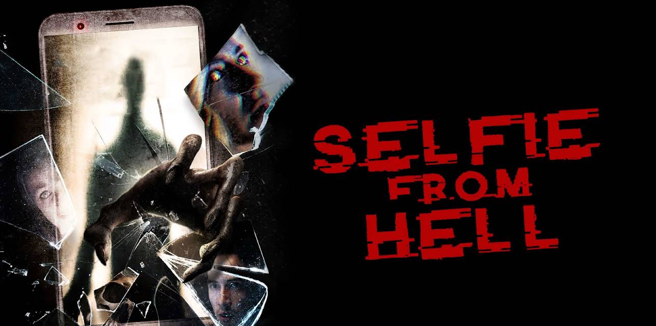 Selfie from Hell (2018)