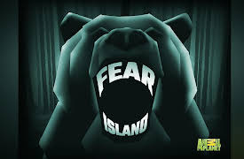 Fear Island Special: Fortress of the Bears