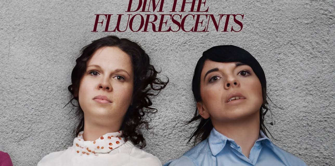 Dim the Fluorescents (2018)