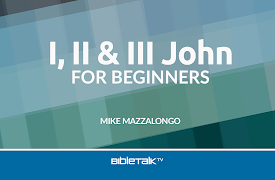 I, II & III John for Beginners: Introduction