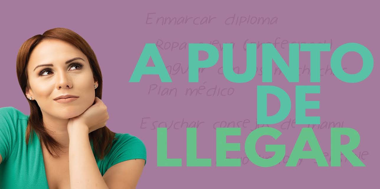 A Punto de Llegar (2019)